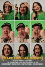 Watch Make Popular Movies Goojara