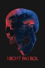 Watch Night Patrol Goojara