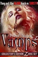 Watch Blood Sisters: Vamps 2 Goojara
