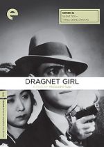 Watch Dragnet Girl Goojara
