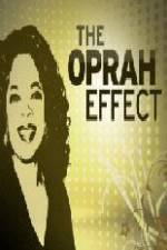 Watch The Oprah Effect Goojara