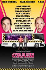 Watch Crash Test: With Rob Huebel and Paul Scheer Goojara