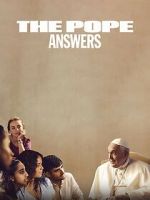 Watch The Pope: Answers Goojara