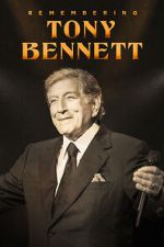 Watch Remembering Tony Bennett Goojara