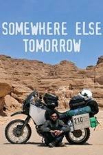 Watch Somewhere Else Tomorrow Goojara