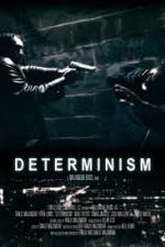 Watch Determinism Goojara