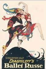 Watch Diaghilev and the Ballets Russes Goojara