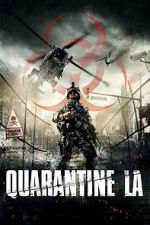 Watch Quarantine L.A. Goojara