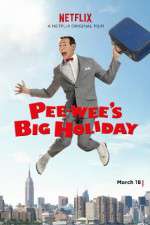 Watch Pee-wee's Big Holiday Goojara