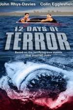 Watch 12 Days of Terror Goojara