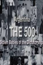 Watch The 500 Stolen Babies Goojara