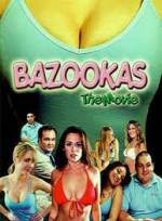 Watch Bazookas: The Movie Goojara