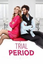 Watch Trial Period Goojara