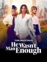 Watch He Wasn\'t Man Enough Goojara