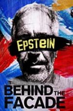 Watch Epstein: Behind the Façade Goojara