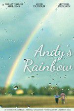 Watch Andy\'s Rainbow Goojara