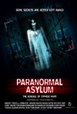 Watch Paranormal Asylum: The Revenge of Typhoid Mary Goojara
