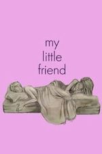 Watch My Little Friend Goojara
