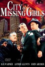 Watch City of Missing Girls Goojara