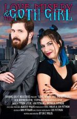 Watch Love, Misery, and the Goth Girl Goojara