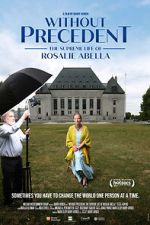 Watch Without Precedent: The Supreme Life of Rosalie Abella Goojara
