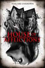 Watch House of Afflictions Goojara