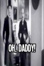 Watch Oh Daddy Goojara