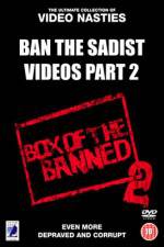 Watch Ban the Sadist Videos Part 2 Goojara