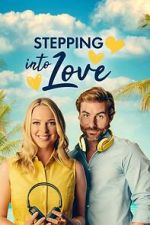Watch Stepping into Love Goojara