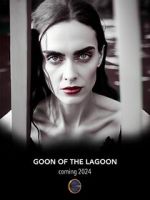 Watch Goon of the Lagoon Goojara