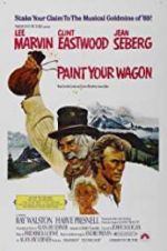 Watch Paint Your Wagon Goojara