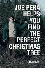 Watch Joe Pera Helps You Find the Perfect Christmas Tree Goojara