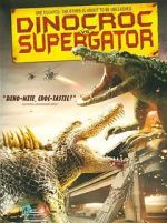 Watch Dinocroc vs. Supergator Goojara