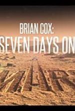 Watch Brian Cox: Seven Days on Mars Goojara