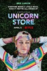 Watch Unicorn Store Goojara