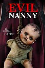 Watch Evil Nanny Goojara