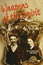 Watch Weapons of the Spirit Goojara