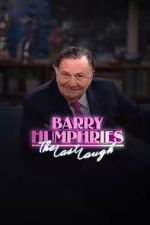 Watch Barry Humphries: The Last Laugh Goojara
