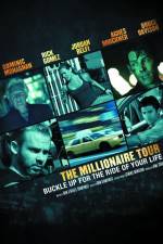 Watch The Millionaire Tour Goojara
