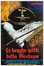 Watch The Red Nights of the Gestapo Goojara