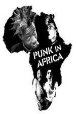 Watch Punk in Africa Goojara