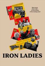 Watch Iron Ladies Goojara
