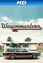 Watch Wagonmasters Goojara