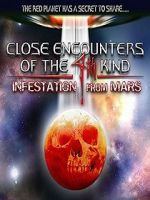 Watch Close Encounters of the 4th Kind: Infestation from Mars Goojara