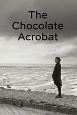 Watch The Chocolate Acrobat Goojara