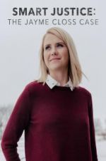 Watch Smart Justice: The Jayme Closs Case Goojara