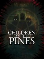 Watch Children of the Pines Goojara