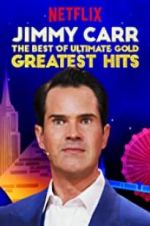Watch Jimmy Carr: The Best of Ultimate Gold Greatest Hits Goojara