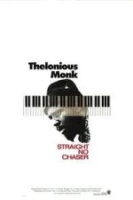 Watch Thelonious Monk: Straight, No Chaser Goojara