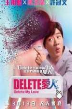 Watch Delete My Love Goojara